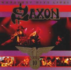 Saxon : Greatest Hits Live !